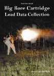 Big Bore Cartridge Load Data Collection