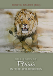 Bill Harvey: Porini In The Wilderness