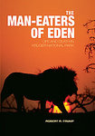 The Man-Eaters of Eden: Life And Death In Kruger National Park