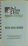 A Tiger Tale With Bear Behind