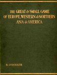 The Great And Small Game Of Europe, Western And Northern Asia And America