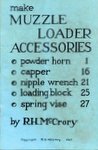 Make Muzzle-Loader Accessories: Powder Horn, Capper, Nipple Wrench, Loading Block, Spring Vise