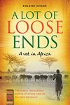 A Lot Of Loose Ends: A Vet In Africa