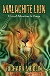 Malachite Lion: A Travel Adventure In Kenya