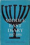 Middle East Diary 1917 - 1956
