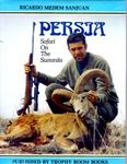 Persia: Safari On The Summits