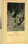 When The Red Gods Call