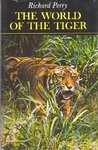 The World Of The Tiger
