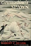 Grenadine's Spawn: A Novel Of Our Times