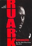 Ruark Remembered: By The Man Who Knew Him Best