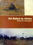 Jet Safari To Africa