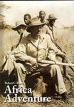 Robert C Ruark's  Africa Adventure
