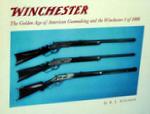Winchester: The Golden Age Of American Gunmaking