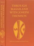Through Masailand With Joseph Thomson