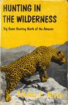 Hunting In The Wilderness Hunting In The Wilderness