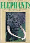 The Illustrated Encyclopedia Of Elephants