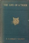 The Life Of A Tiger