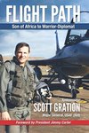 Flight Path: Son Of Africa To Warrior-Diplomat