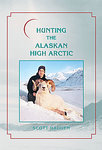 Hunting The Alaskan High Arctic