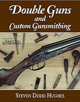 Double Guns And Custom Gunsmithing