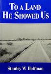To A Land He Showed Us