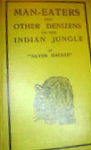 Man-Eaters And Other Denizens Of The Indian Jungle