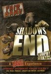 Shadows End: Trophy Seekers