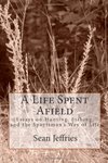 A Life Spent Afield