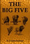 The Big Five: Hunting Adventures In Today's Africa