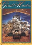 Great Hunters Vol 4: Their Trophy Rooms And Collections
