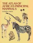 The Atlas Of Africa's Principal Mammals