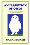 An Irruption of Owls
