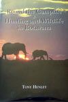 Round The Campfire & Hunting And Wildlife In Botswana