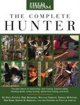 Field & Stream: The Complete Hunter