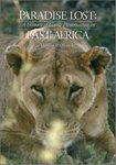 Paradise Lost: A History Of Game Preservation In East Africa