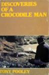 Discoveries Of A Crocodile Man