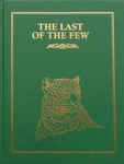 The Last Of The Few: Forty-Two Years Of African Safaris