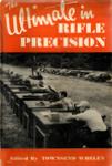 The Ultimate In Rifle Precision