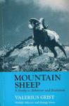 Mountain Sheep: A Study In Behaviour And Evolution