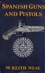 Spanish Guns And Pistols