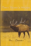Sixty Years A Hunter
