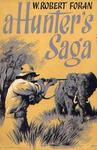 A Hunter's Saga