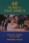 60 Years In East Africa
