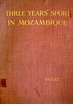 Three Years' Sport In Mozambique