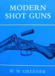 Modern Shot Guns