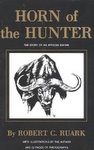 Horn Of The Hunter: The Story Of An African Safari