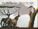 The Woodpecker Calls On The Right