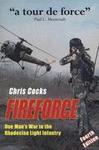Fireforce: One Man's War In The Rhodesian Light Infantry